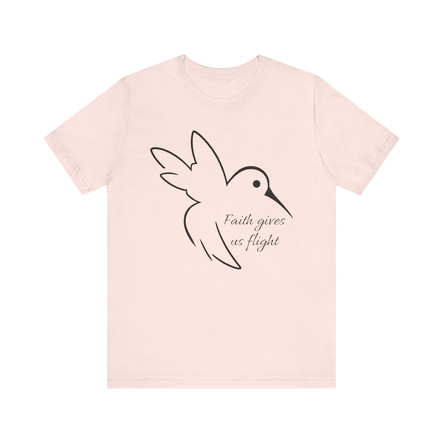 Hummingbird Faith Gives Us Flight T-Shirt