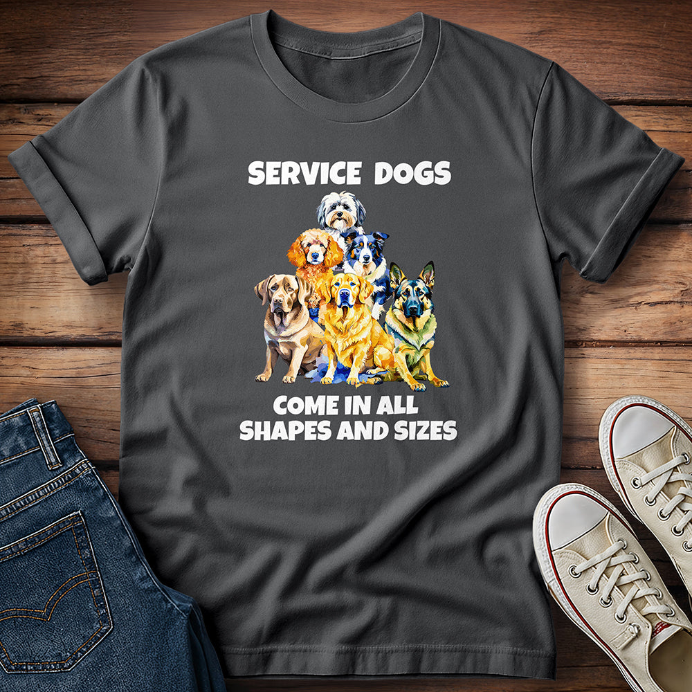 Service Dogs Come in All Shapes and Sizes T-Shirt