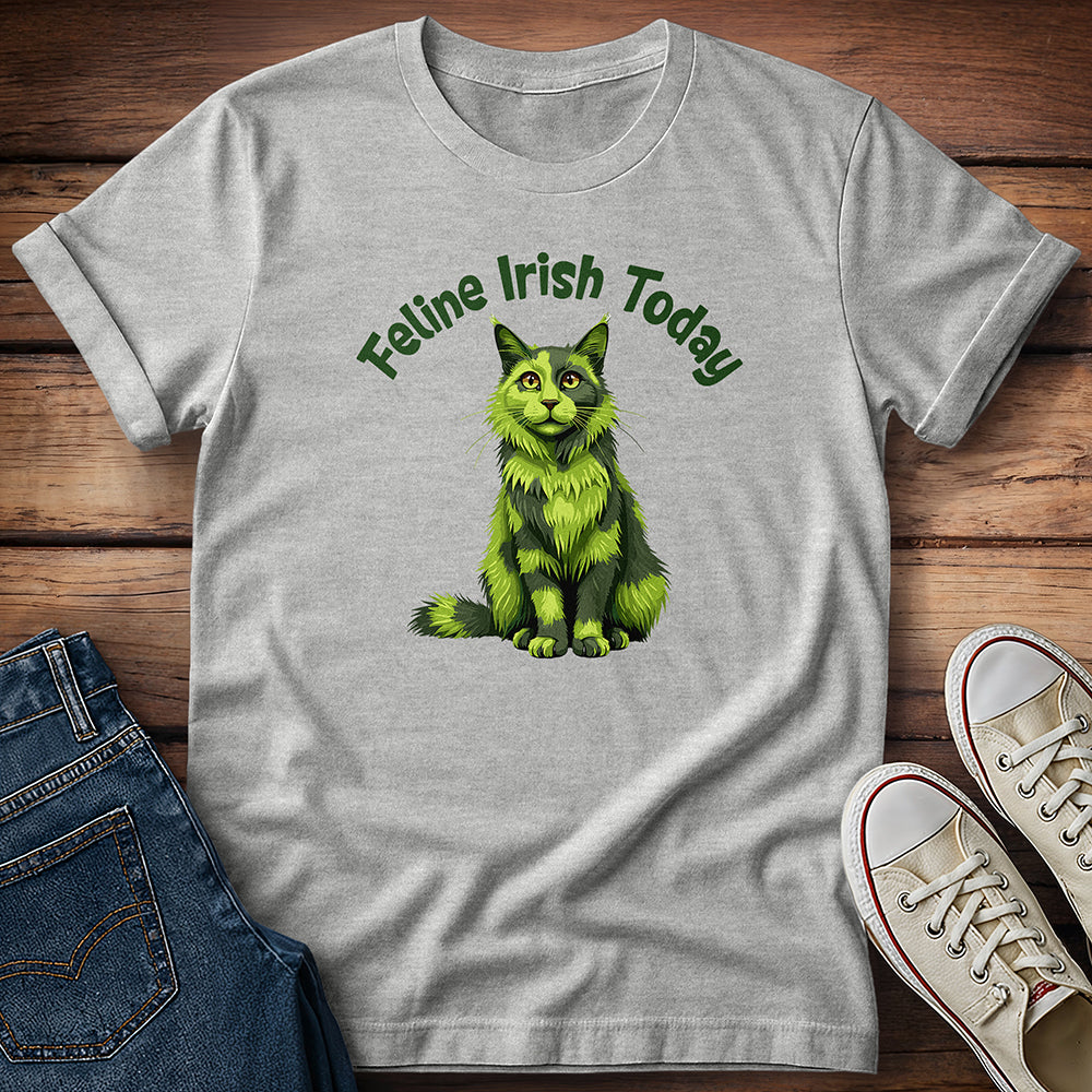 Feline Irish Today T-Shirt
