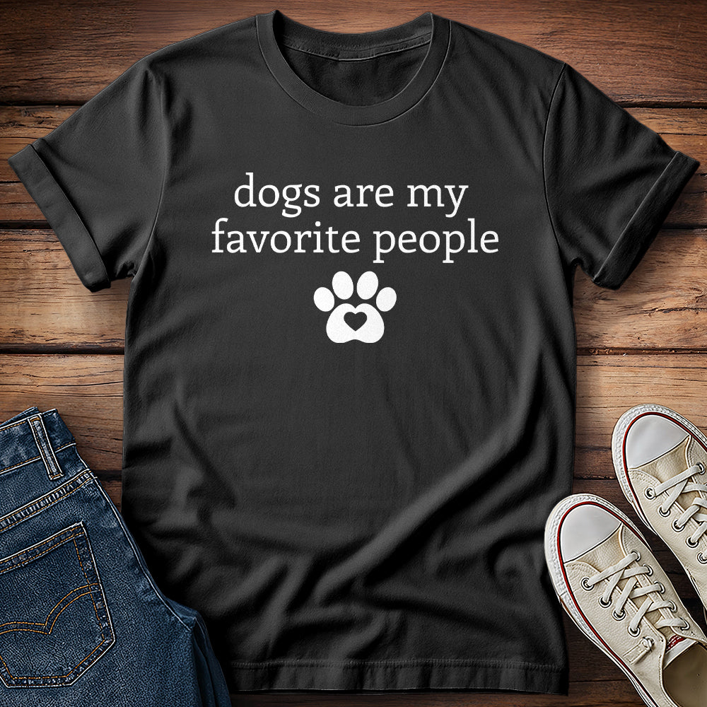 Dogs Are My Favorite People T-Shirt