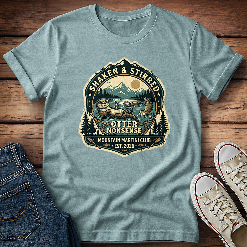 Otter Nonsense - Mountain Martini Club T-Shirt