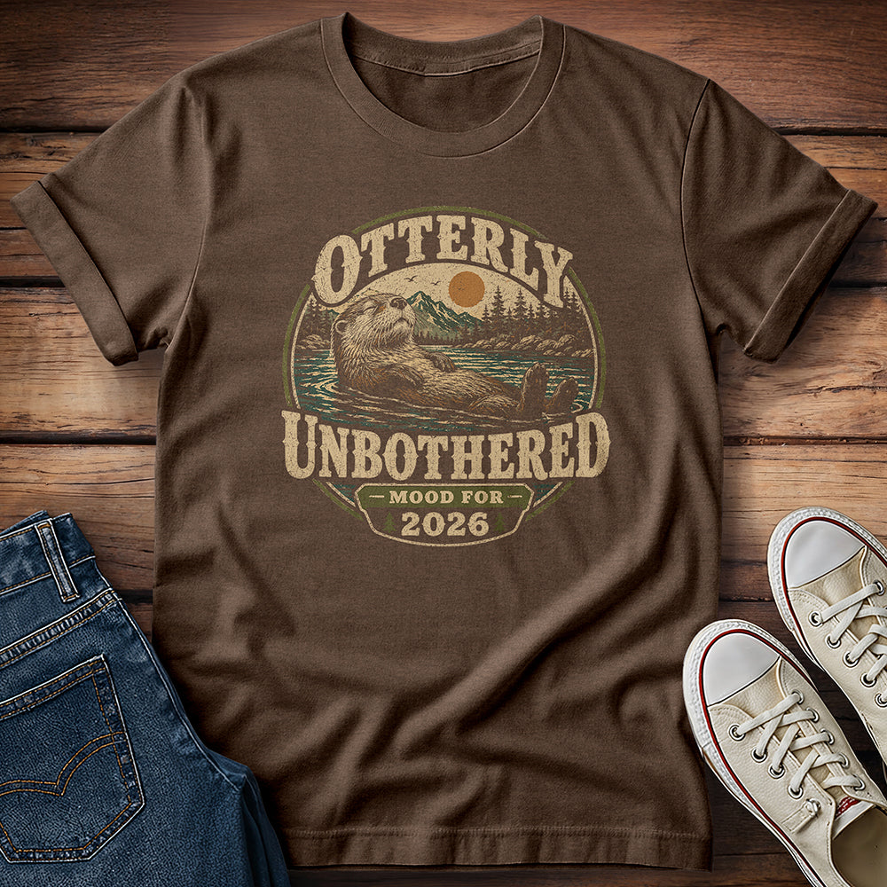 Otterly Unbothered Mood T-Shirt