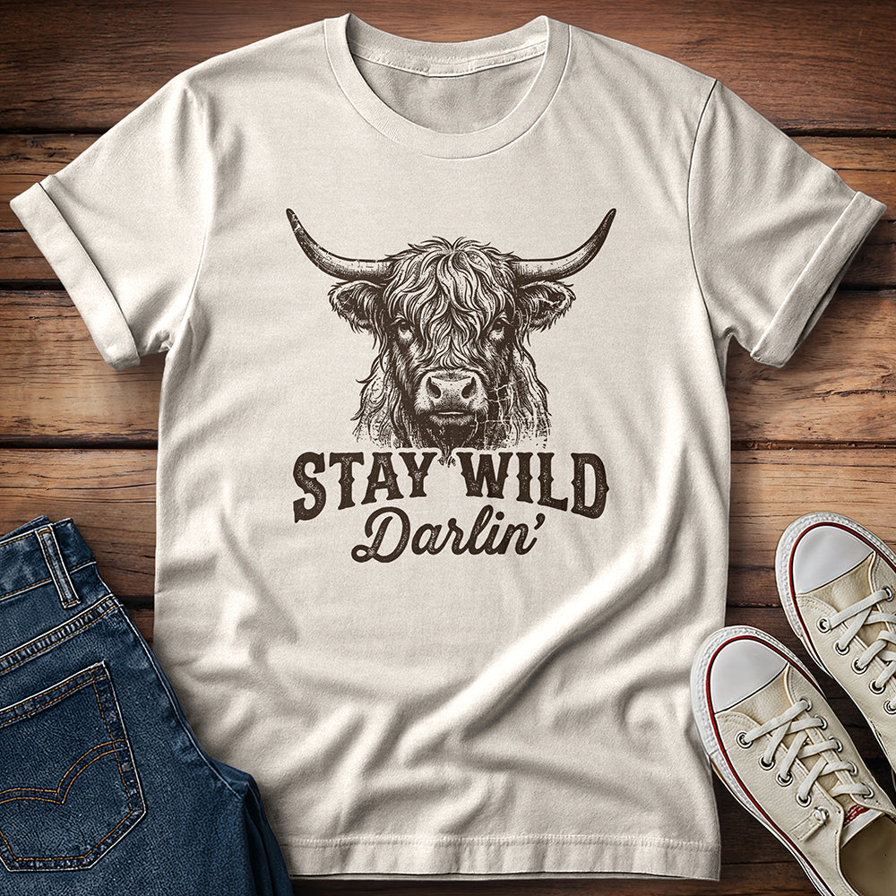 Stay Wild Darlin' T-Shirt