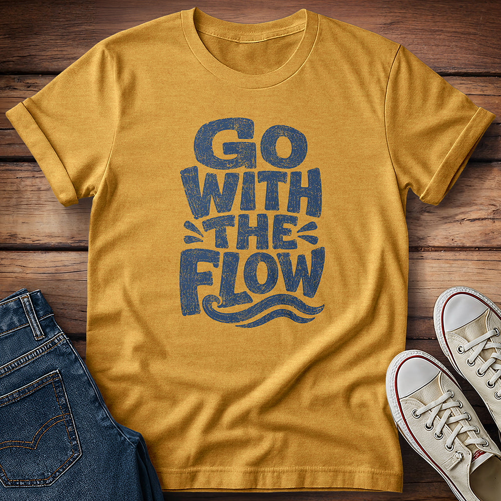 Go With the Flow T-Shirt