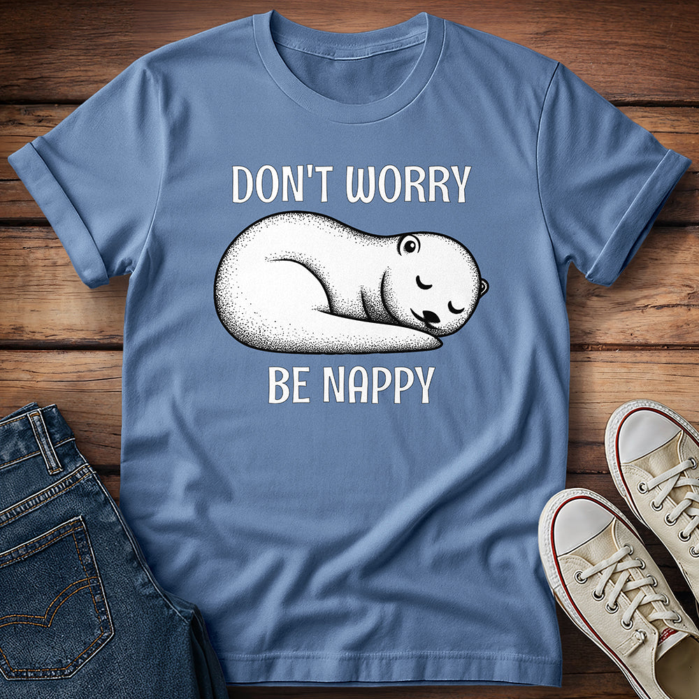 Otter Don't Worry Be Nappy T-Shirt
