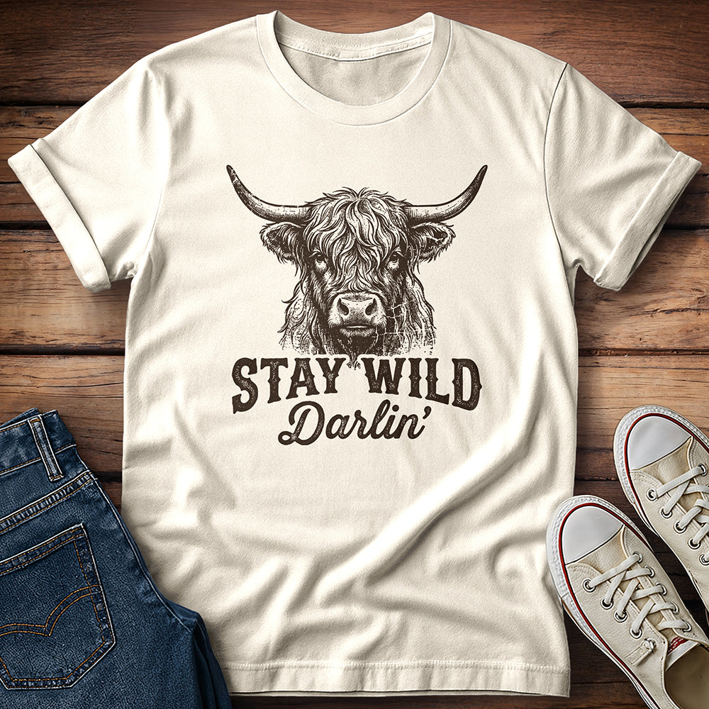 Stay Wild Darlin' T-Shirt
