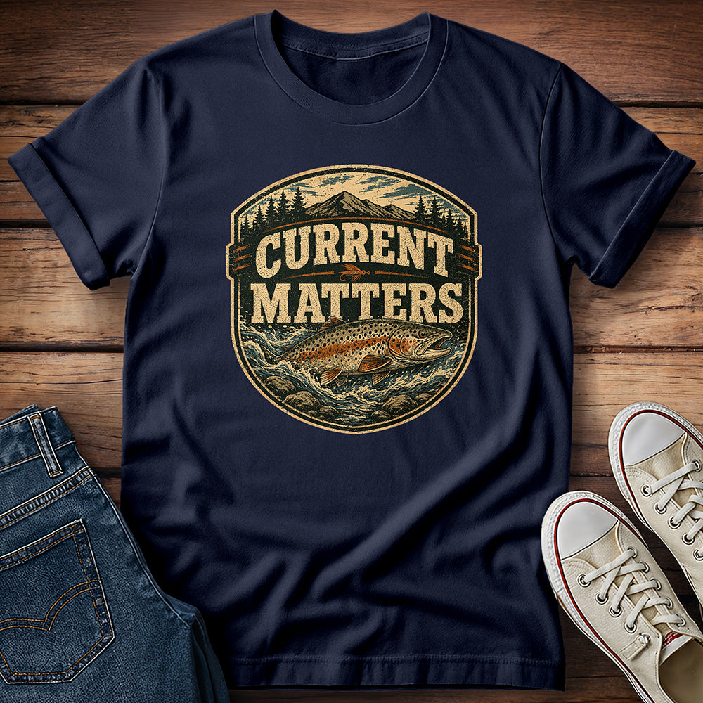 Current Matters T-Shirt