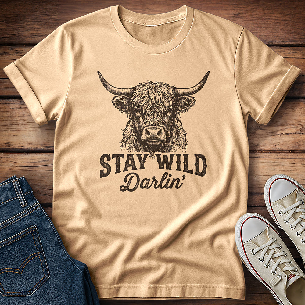 Stay Wild Darlin' T-Shirt