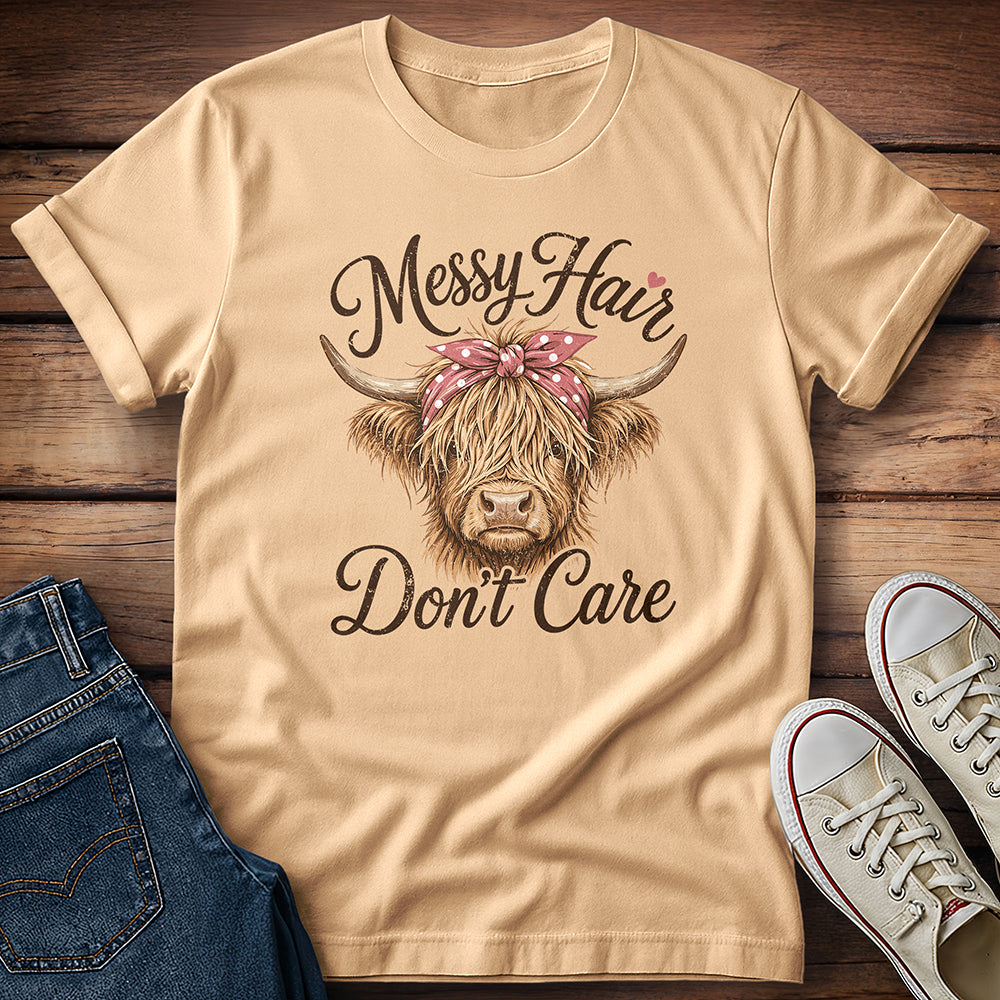 Messy Hair Don't Care T-Shirt