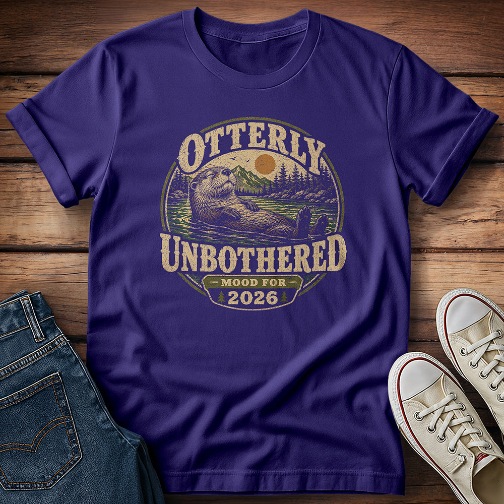 Otterly Unbothered Mood T-Shirt