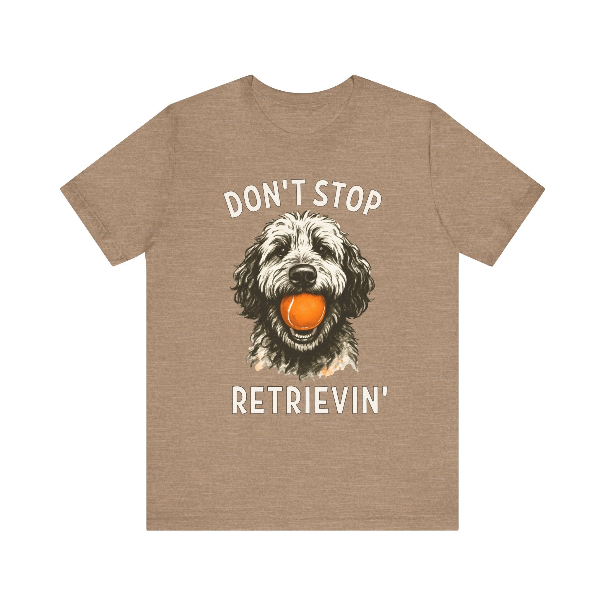 Doodle Dont Stop Retrievin T-Shirt