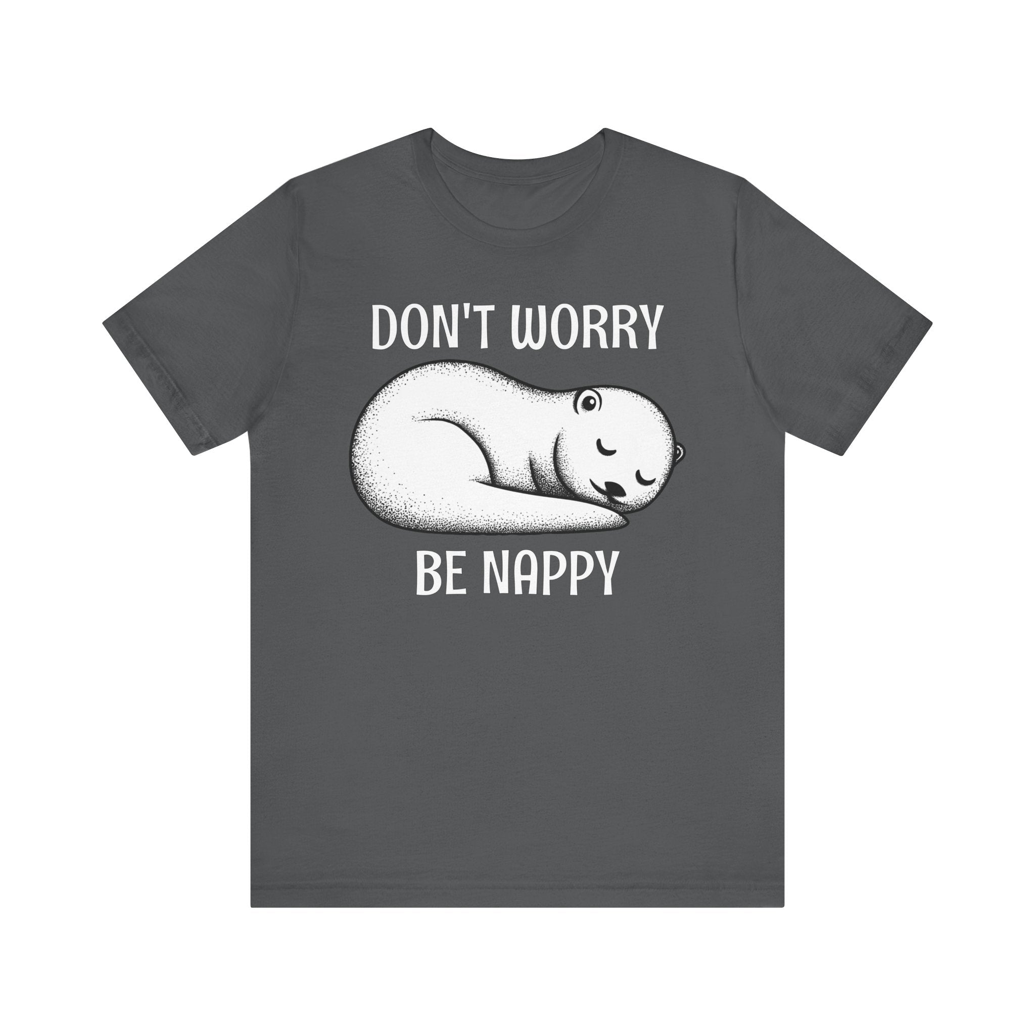 Otter Don't Worry Be Nappy T-Shirt