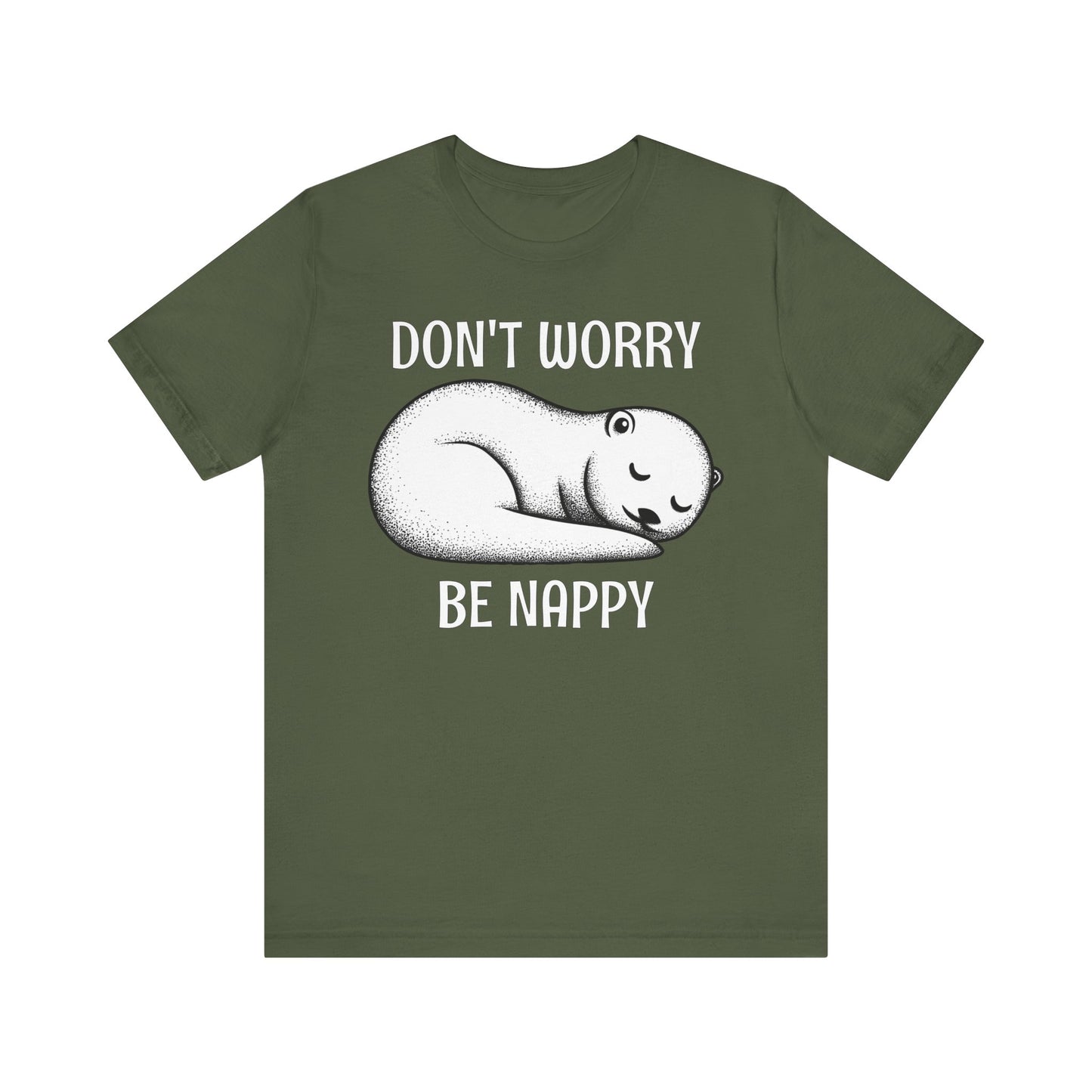 Otter Don't Worry Be Nappy T-Shirt