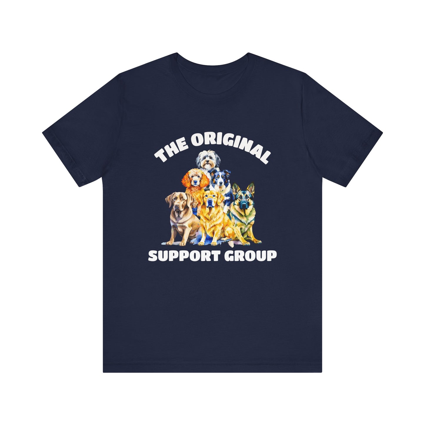 Dogs - The Original Support Group T-Shirt