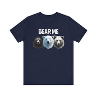 Bear Me T-Shirt