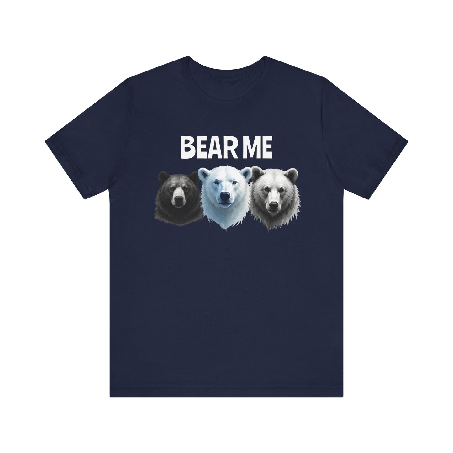 Bear Me T-Shirt