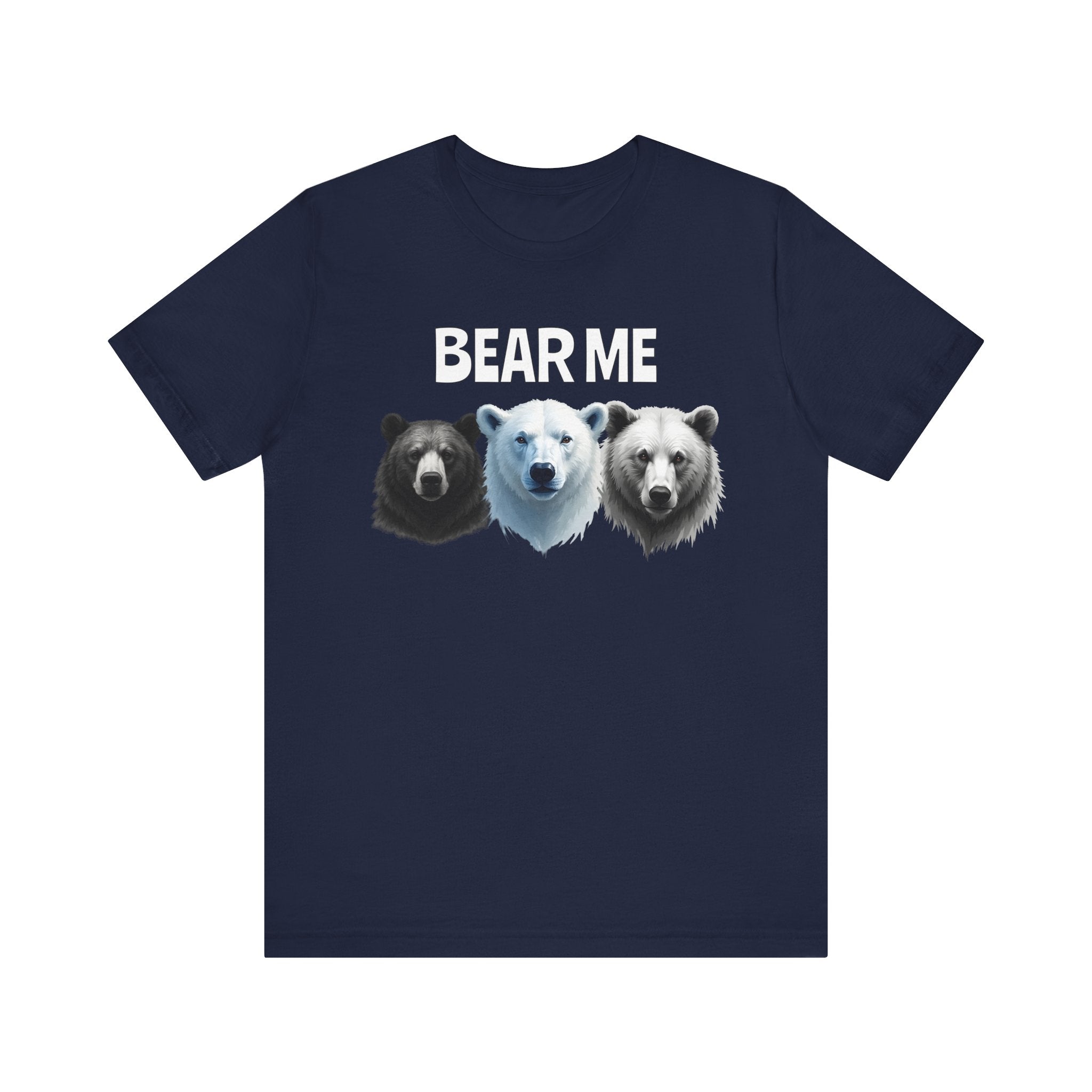 Bear Me T-Shirt
