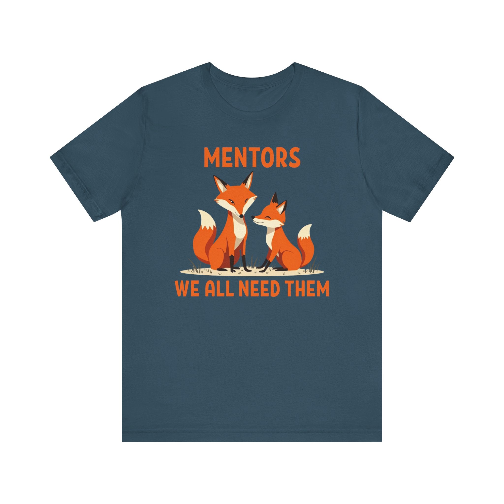 Foxes - Mentors We All Need Them T-Shirt