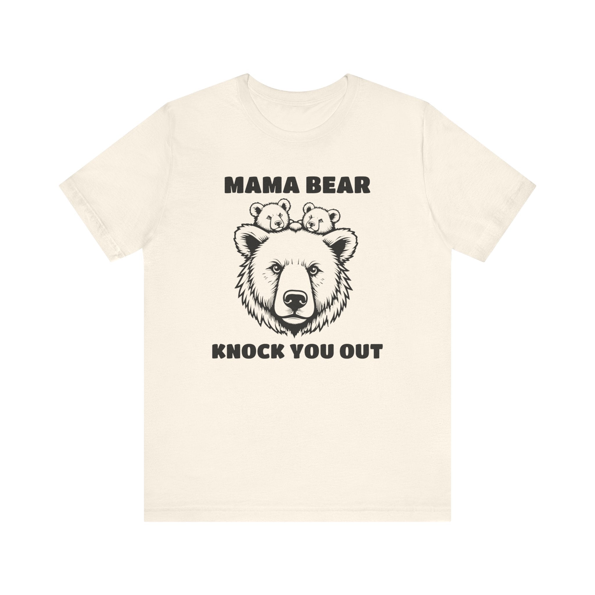 Mama Bear Knock You Out T-Shirt