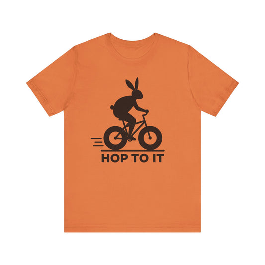 Hope To It T-Shirt