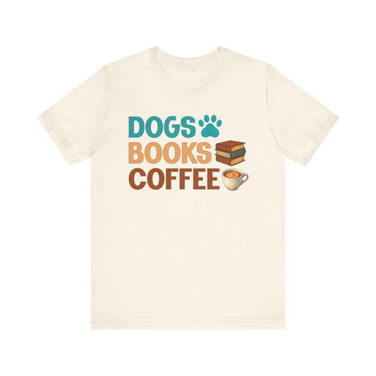 Dogs Books Coffee T-Shirt