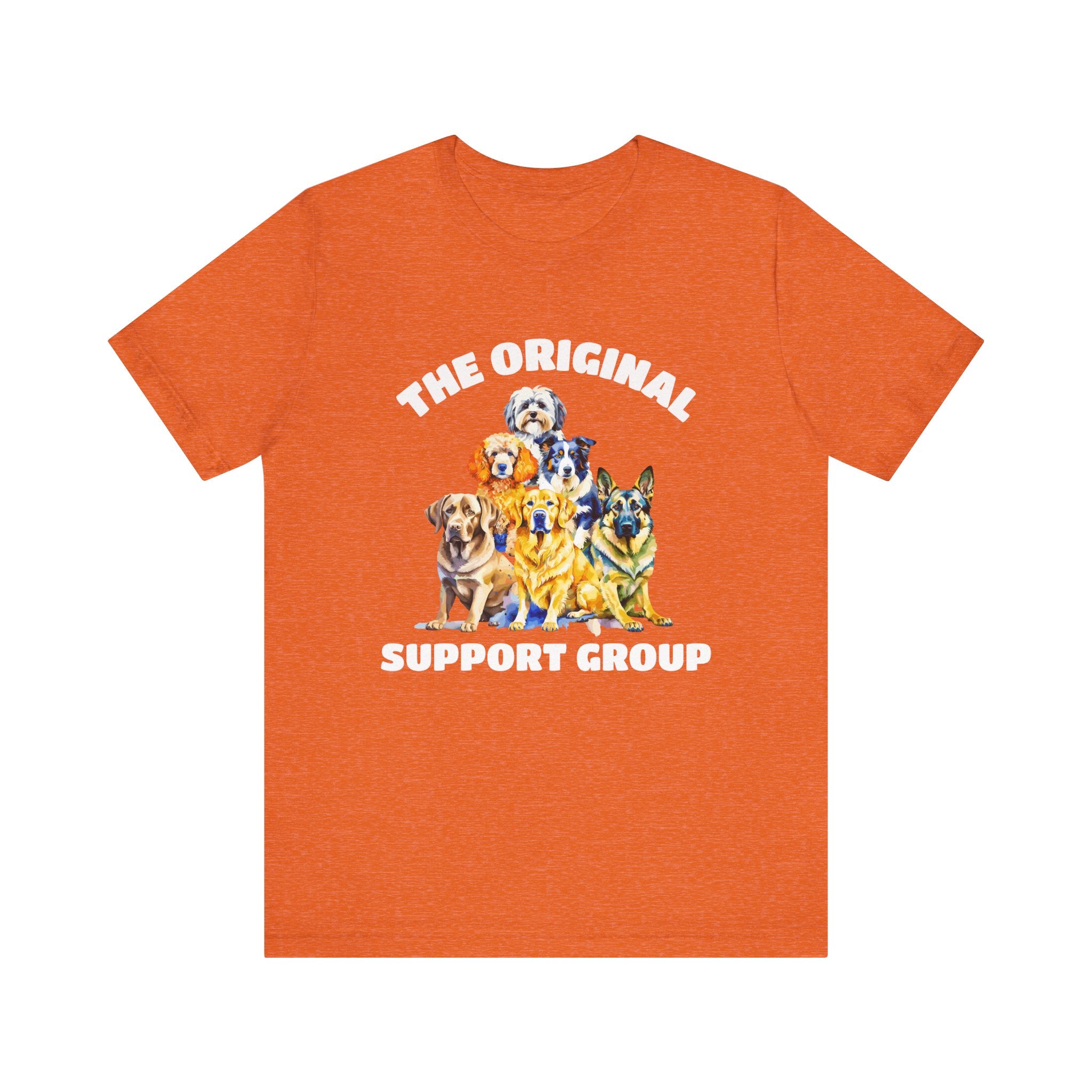Dogs - The Original Support Group T-Shirt