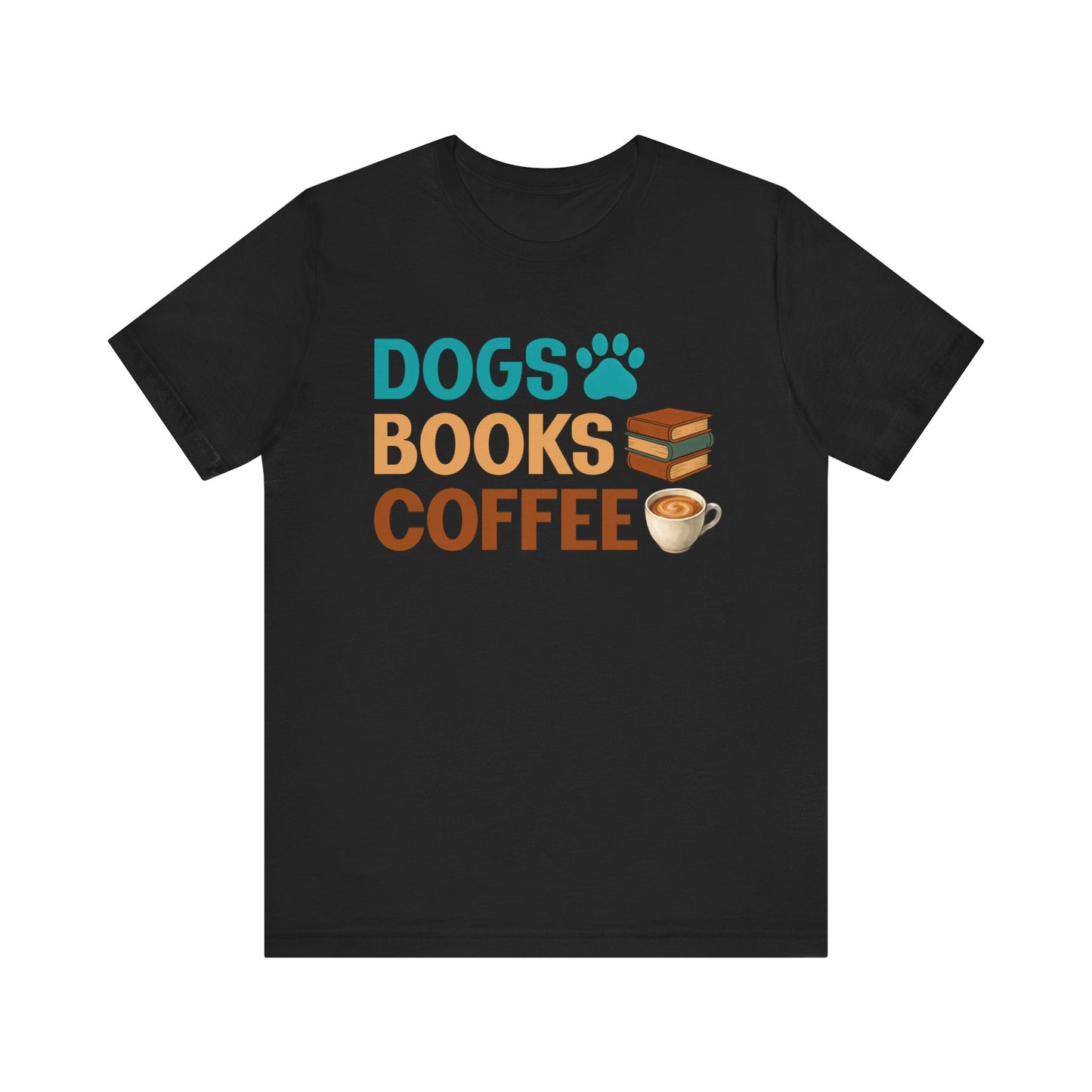 Dogs Books Coffee T-Shirt