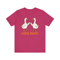 Goose Bumps T-Shirt