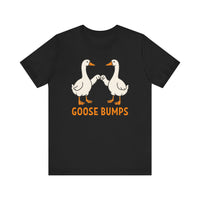 Goose Bumps T-Shirt