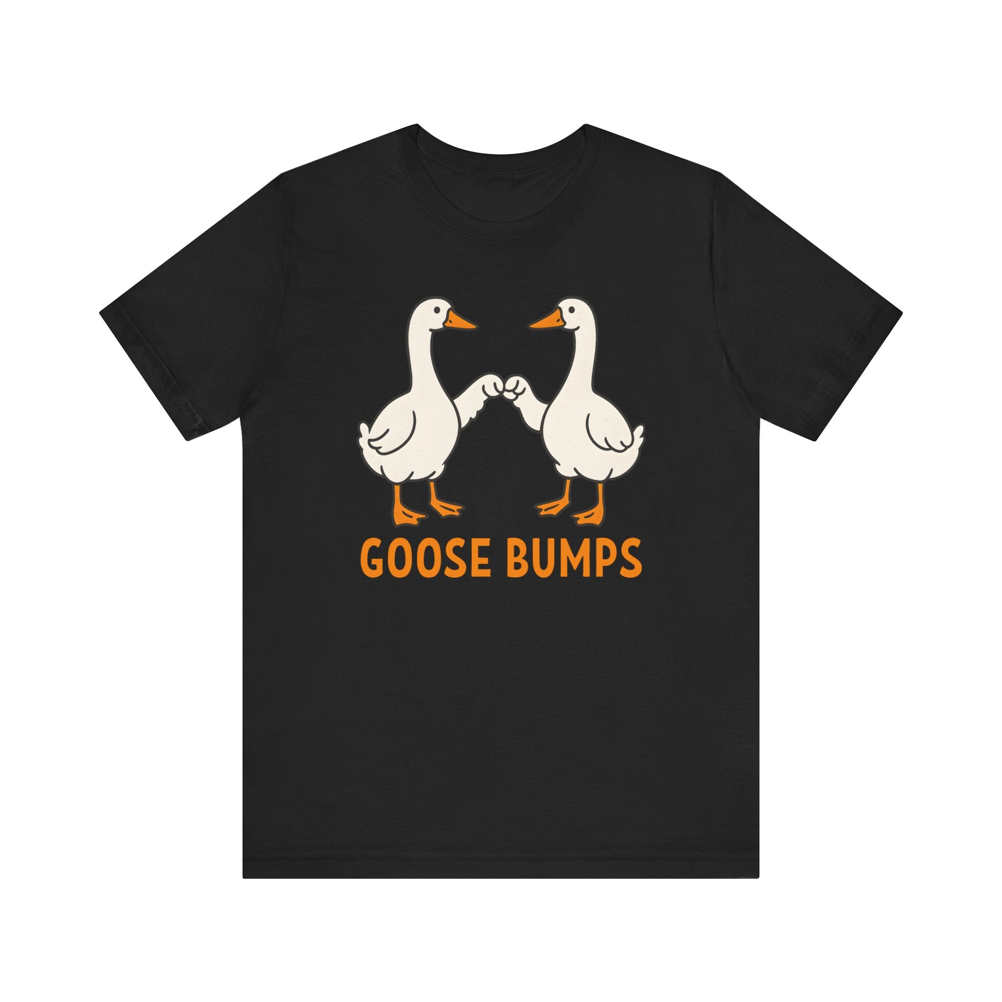 Goose Bumps T-Shirt