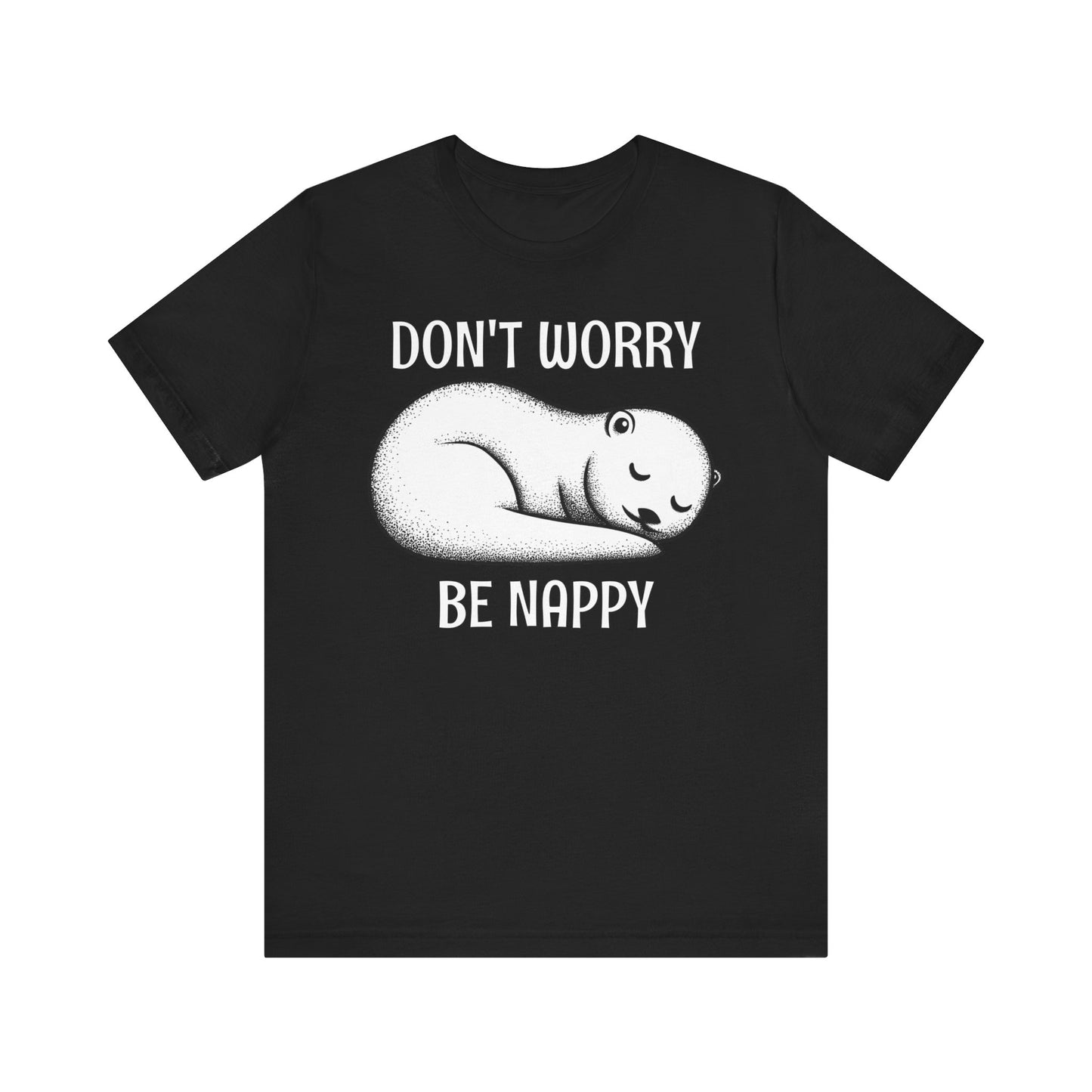 Otter Don't Worry Be Nappy T-Shirt