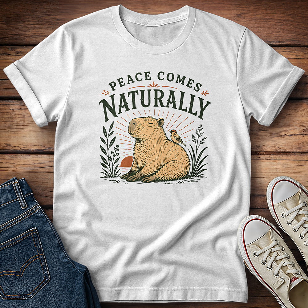 Peace Comes Naturally T-Shirt