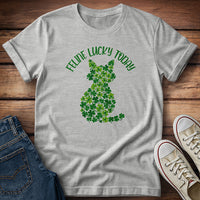 Feline Lucky Today T-Shirt