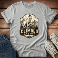 Climbed Anyway T-Shirt