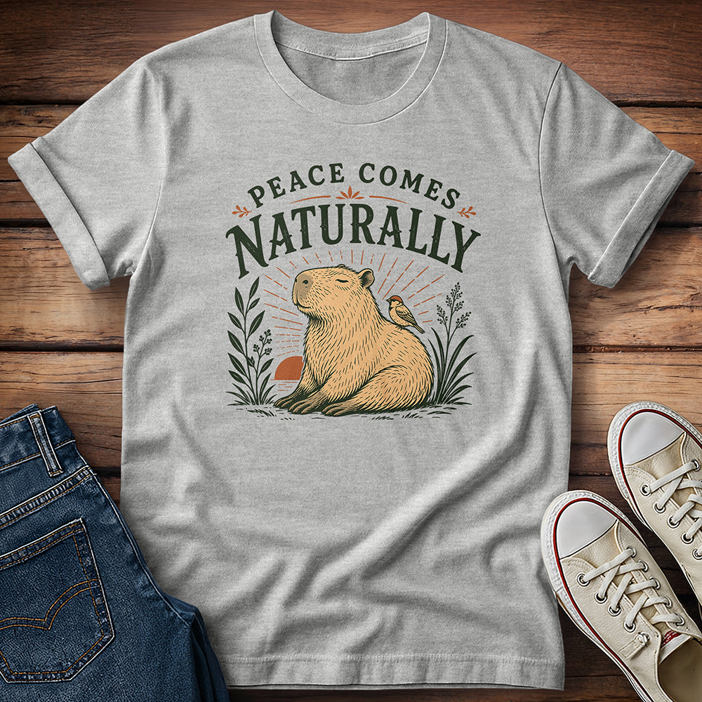 Peace Comes Naturally T-Shirt