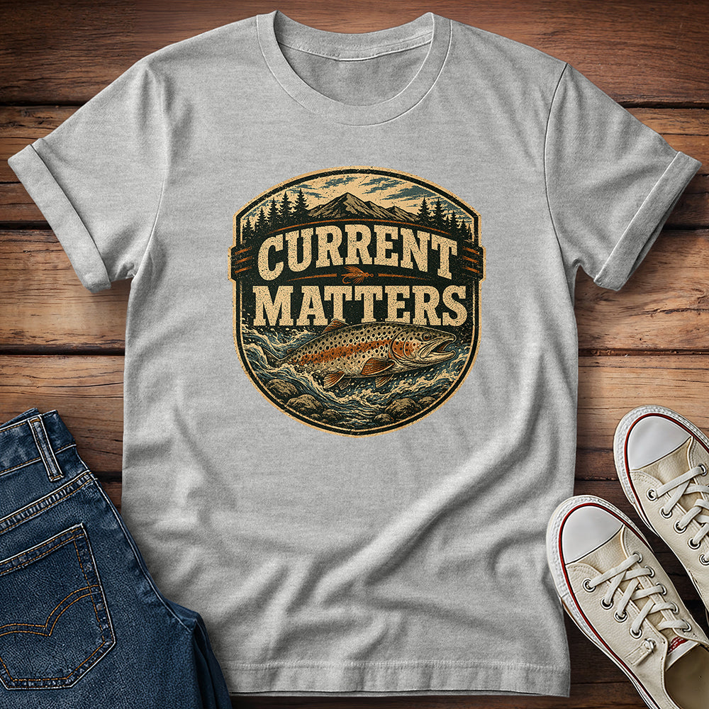 Current Matters T-Shirt