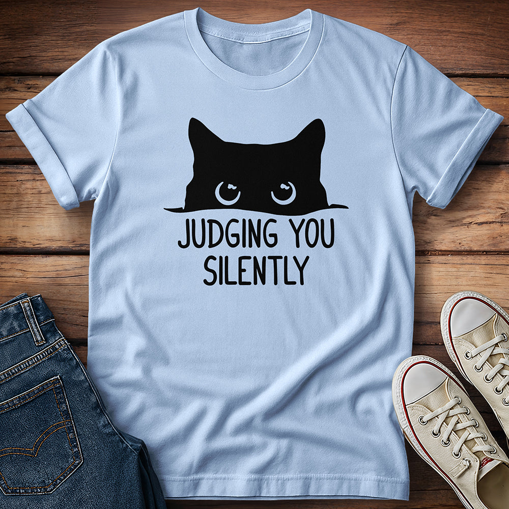 Judging You Silently T-Shirt