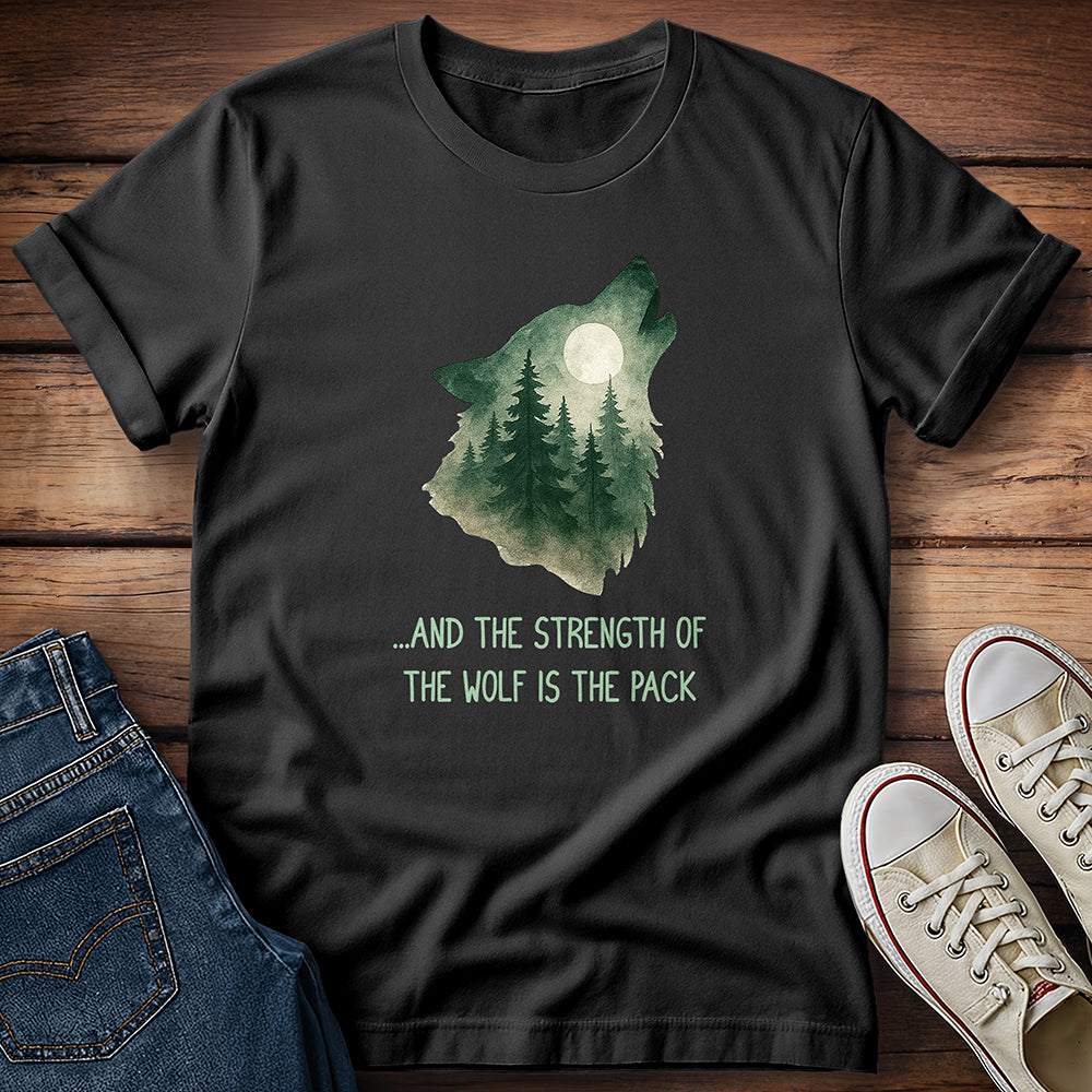 And The Strength of the Wolf T-Shirt