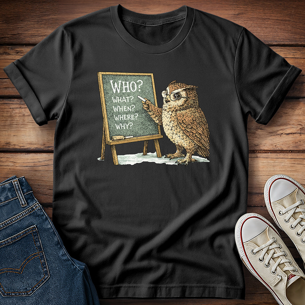 Hoo's Got Questions? T-Shirt