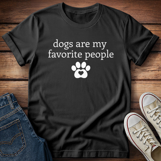 Dogs Are My Favorite People T-Shirt