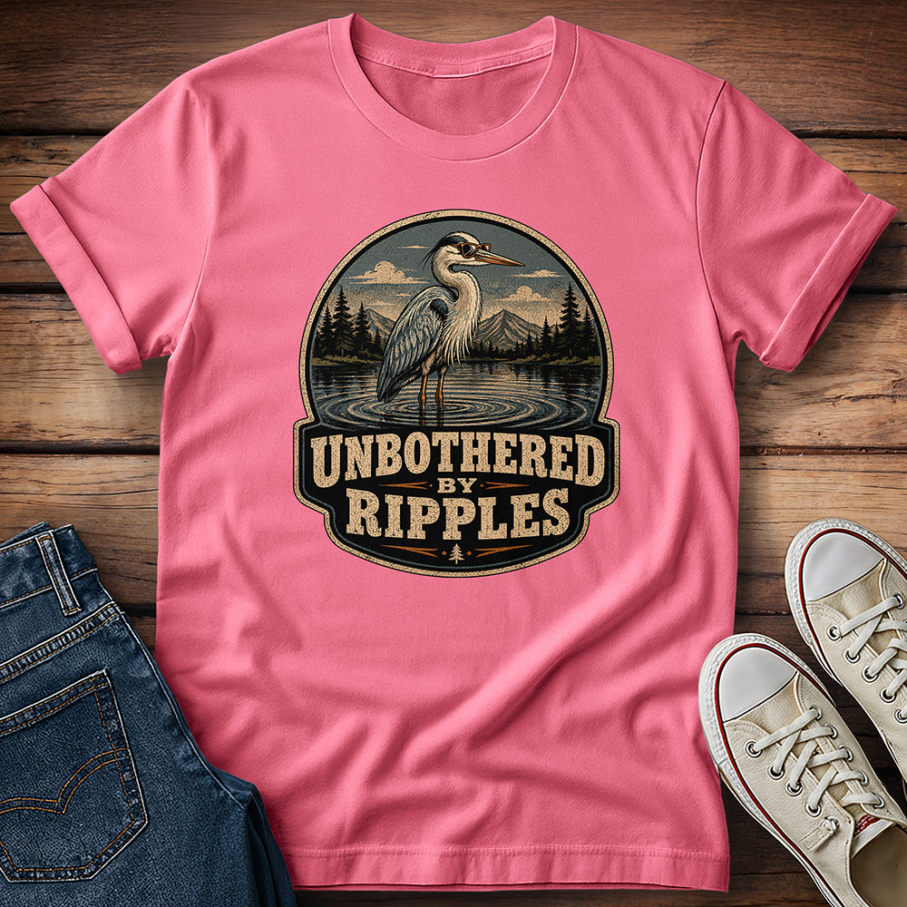 Unbothered by Ripples T-Shirt