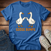 Goose Bumps T-Shirt