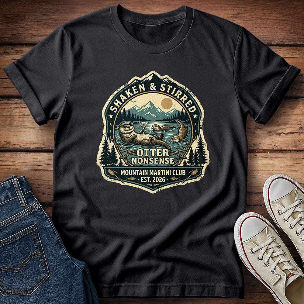 Otter Nonsense - Mountain Martini Club T-Shirt