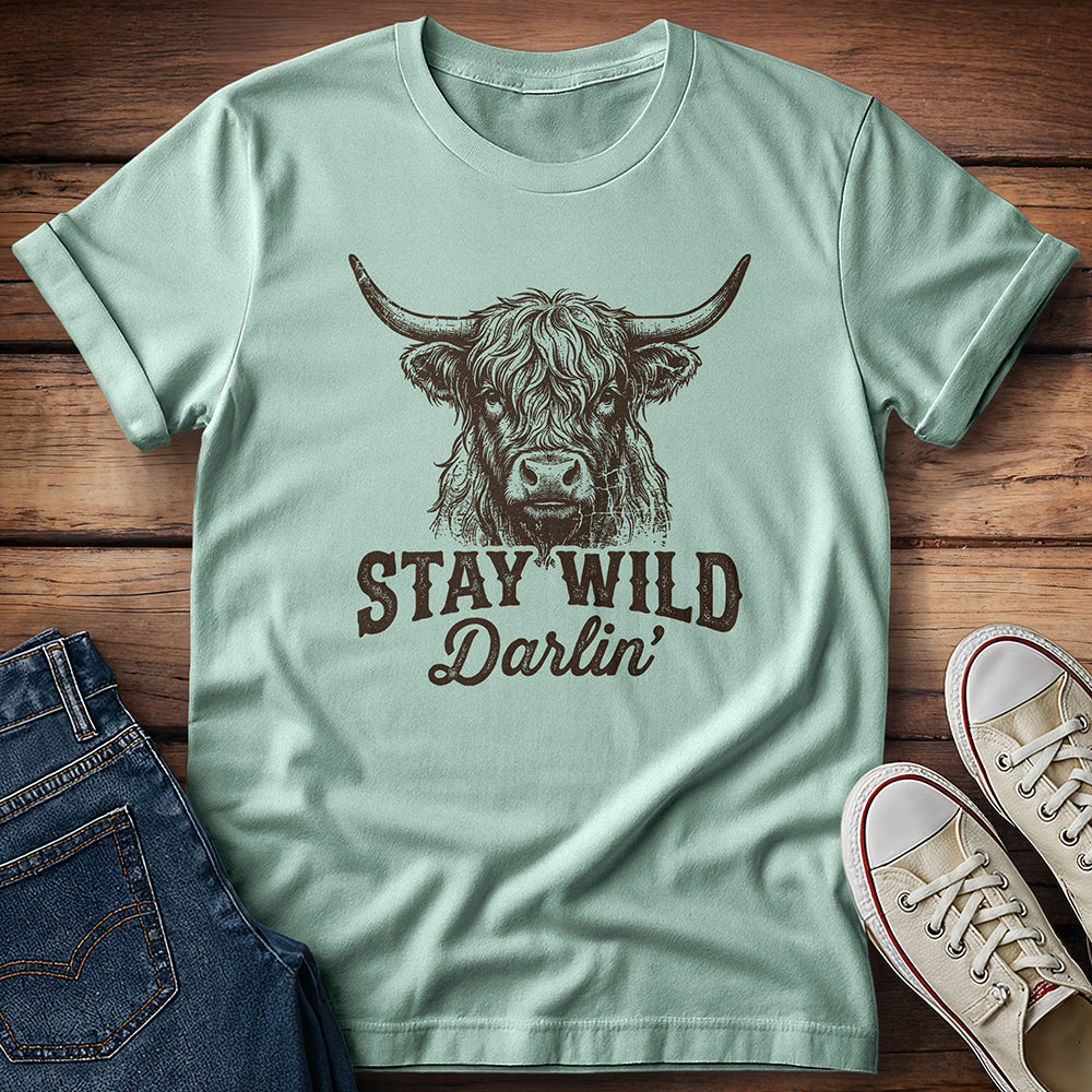 Stay Wild Darlin' T-Shirt