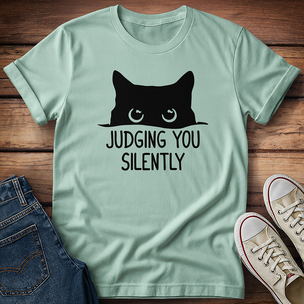 Judging You Silently T-Shirt