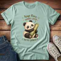 Nap Now Worry Later T-Shirt