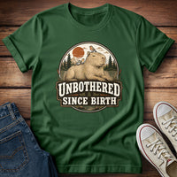 Unbothered Since Birth T-Shirt