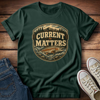 Current Matters T-Shirt