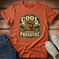 Cool Under Pressure T-Shirt