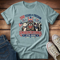250 Years of Freedom - Semiquincentennial T-Shirt